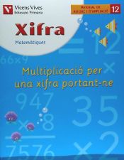 Portada de Xifra Q-12 Multiplicacio Per Una Xifra Portant-ne