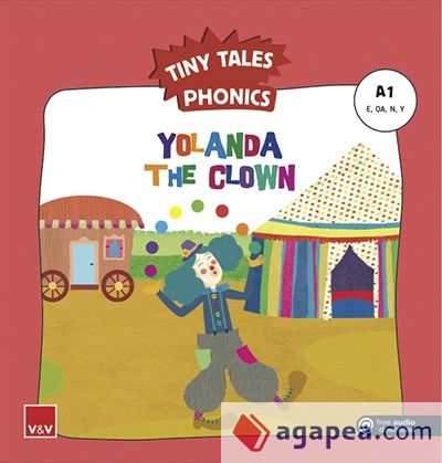 YOLANDA THE CLOWN (TINY TALES PHONICS) A1