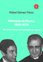 Portada de Memoria de Roma, 1958-1976. Sobre san Josemar&iacute;a y las tempestades de la Iglesia (Ebook)