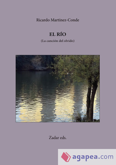 El río - La canción del olvido