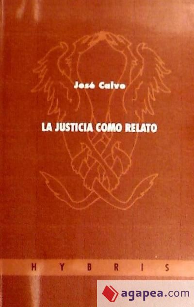 JUSTICIA COMO RELATO-HYBRIS 2ª