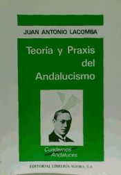 Portada de TEORIA Y PRAXIS DEL ANDALUCISMO