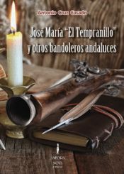 Portada de José María "El Tempranillo" y otros bandoleros andaluces