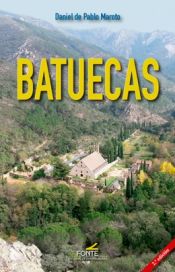 Portada de Batuecas: tierra mítica y desierto carmelitano