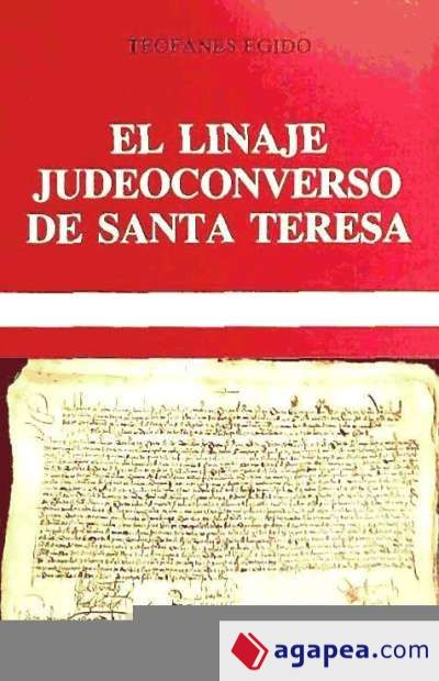 El linaje judeoconverso de Santa Teresa