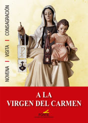 Portada de Novena a la Virgen del Carmen: Novena - visita - consagración