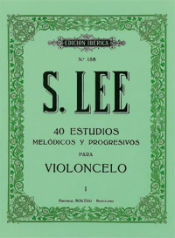 Portada de 40 ESTUDIOS MELÓDICOS Y PROGRESIVOS PARA VIOLONCHELO (Nº 158)