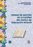 Portada de Manual de gestión de la calidad del Centro de Educación Infantil (Ebook)