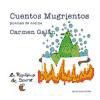 Portada de CUENTOS MUGRIENTOS-POEMAS DE COCINA