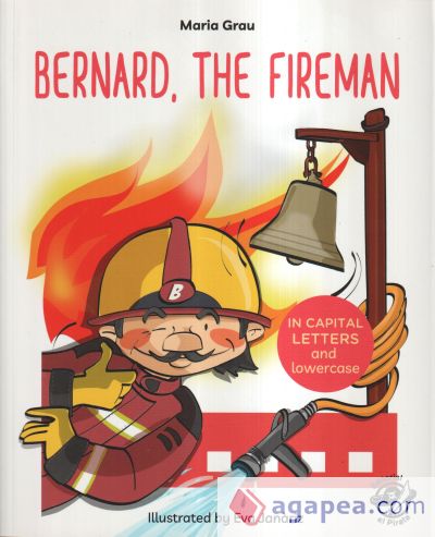 Bernard, the fireman