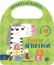 Portada de Books for Babies - I Tidy Up After I Play