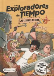 Portada de Los exploradores del tiempo 1: Las legiones de Roma