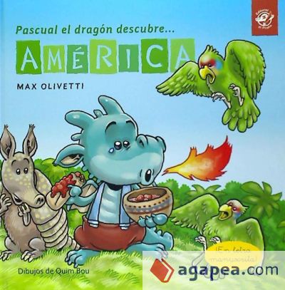 Pascual el dragón descubre... América