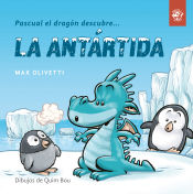 Portada de Pascual el dragón descubre la Antártida