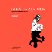 Portada de La història de Júlia que tenia ombra de nen