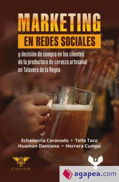 Marketing en redes sociales y decisión de compra en los clientes de la productora de cerveza artesanal en Talavera de la Reyna