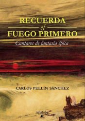 Portada de Recuerda el fuego primero
