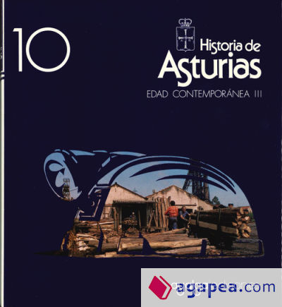 Historia De Asturias 10. Edad Contemporanea III