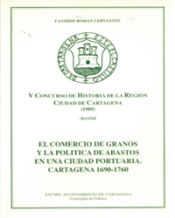 Portada de Comercio de granos y la politica de abastos en una ciudad portuaria.cartagena 1690-1760