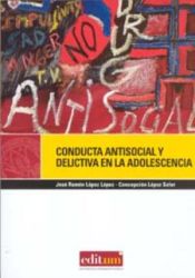 Portada de Conducta antisocial y delictiva en la adolescencia