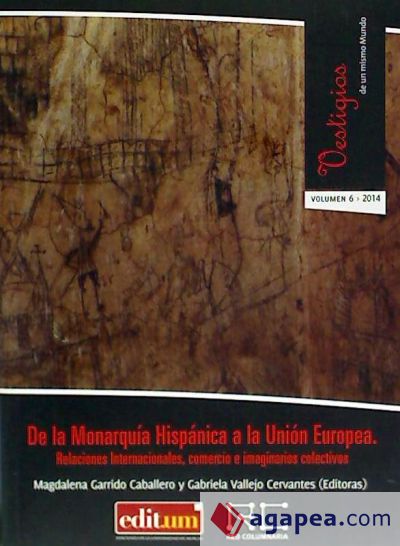 De la Monarquía Hispánica a la Unión Europea