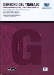 Portada de Derecho del Trabajo. Grado en Administraci&oacute;n y Direcci&oacute;n de Empresas