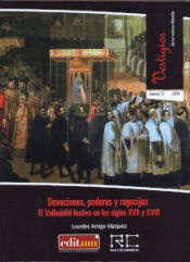 Portada de Devociones, poderes y regocijos: El Valladolid festivo en los siglos XVII y XVIII