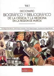 Portada de Diccionario Biográfico y Bibliográfico de la Ciencia y la Medicina en la Región de Murcia