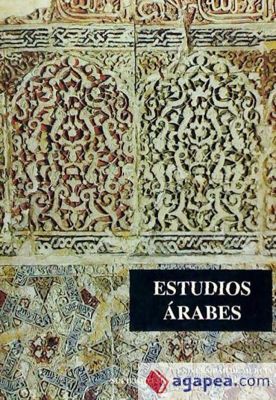 Estudios arabes e islamicos en españa, los