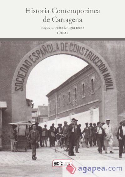 Historia Contemporánea de Cartagena. Obra completa