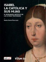 Portada de Isabel la Católica y Sus Hijas