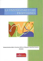 Portada de La Universidad y las Profesiones