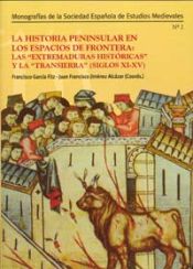 Portada de La historia peninsular en los espacios de frontera: