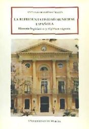 Portada de La representatividad municipal española: legislativa y régimen vigente