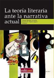 Portada de La teoría literaria ante la narrativa actual Actual