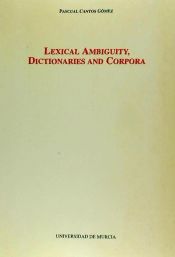 Portada de Lexical ambiguity, dictionaries and corpora