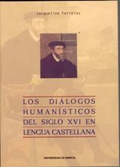 Portada de Los Dialogos Humanisticos del Siglo Xvi en Lengua Castellana (1ª Ed.)