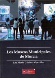 Portada de Los museos municipales de Murcia