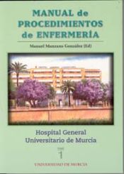 Portada de Manual de procedimiento de enfermeria del hospital general universitario de murcia