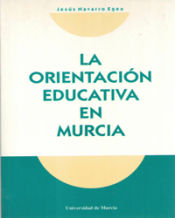 Portada de Orientacion educativa en murcia, la