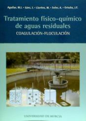 Portada de Tratamiento fisico- quimico de aguas residuales: coagulacion-floculacion
