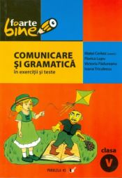 Portada de Comunicare si gramatica in exercitii: clasa V-a