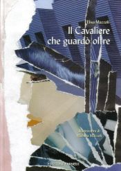 Portada de Il Cavaliere che guardò oltre