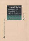 Edmund Burke: la soluci&oacute;n liberal reformista para la Revoluci&oacute;n Francesa