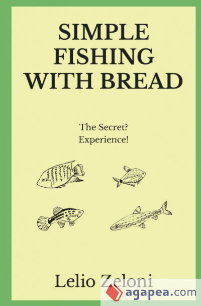 Simple Fishing With Bread