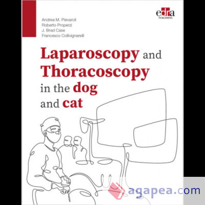 LAPAROSCOPY AND THORACOSCOPY IN THE DOG AND CAT