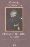 Eduard Toldrà, músic