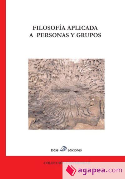 Filosofía aplicada a personas y a grupos