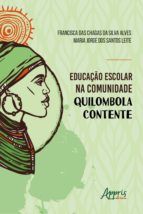 Portada de Educação Escolar na Comunidade Quilombola Contente (Ebook)