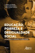 Portada de Educação, Pobreza e Desigualdade Social: A Escola e o Direito à Educação (Ebook)